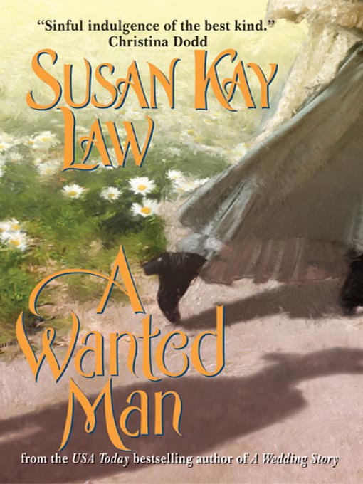 Title details for A Wanted Man by Susan Kay Law - Available